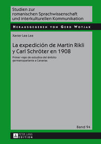 Vorderes Coverbild La expedición de Martin Rikli y Carl Schröter en 1908