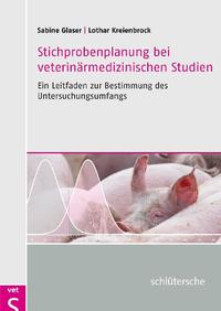 Vorderes Coverbild Stichprobenplanung bei veterinärmedizinischen Studien