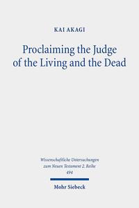 Vorderes Coverbild Proclaiming the Judge of the Living and the Dead