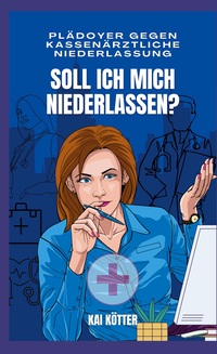 Vorderes Coverbild Soll ich mich niederlassen?