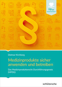 Vorderes Coverbild Medizinprodukte sicher anwenden und betreiben