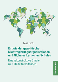 Vorderes Coverbild Entwicklungspolitische Nichtregierungsorganisationen und Globales Lernen an Schulen