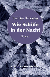 Vorderes Coverbild Wie Schiffe in der Nacht