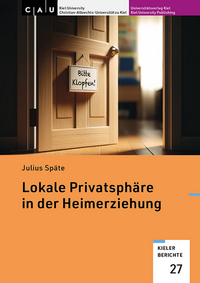 Vorderes Coverbild Lokale Privatsphäre in der Heimerziehung