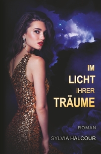 Vorderes Coverbild Im Licht ihrer Träume (Between love & shadows 2)