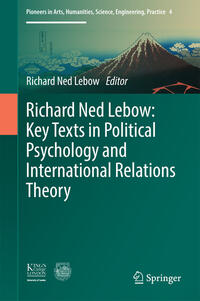 Vorderes Coverbild Richard Ned Lebow: Key Texts in Political Psychology and International Relations Theory