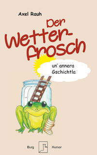 Vorderes Coverbild Der Wetterfrosch