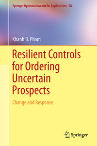 Vorderes Coverbild Resilient Controls for Ordering Uncertain Prospects