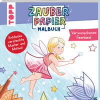 Vorderes Coverbild Zauberpapier Malbuch Verwunschenes Feenland