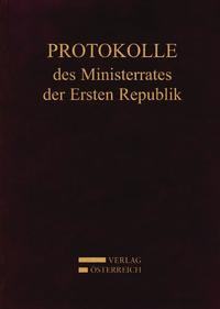 Vorderes Coverbild Protokolle des Ministerrates der Ersten Republik IX, Kabinett Dr. Kurt Schuschnigg