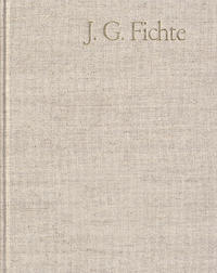 Vorderes Coverbild Johann Gottlieb Fichte: Gesamtausgabe / Reihe II: Nachgelassene Schriften. Band 15: Nachgelassene Schriften 1813