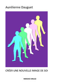 Vorderes Coverbild CRÉER UNE NOUVELLE IMAGE DE SOI