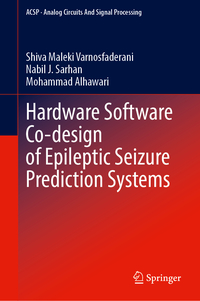 Vorderes Coverbild Hardware Software Co-design of Epileptic Seizure Prediction Systems
