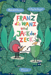 Vorderes Coverbild Franz, die Wanz und Jack, der Zeck