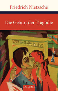 Vorderes Coverbild Die Geburt der Tragödie