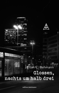 Vorderes Coverbild Glossen, nachts um halb drei