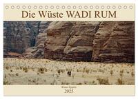 Vorderes Coverbild Die Wüste Wadi Rum (Tischkalender 2025 DIN A5 quer), CALVENDO Monatskalender
