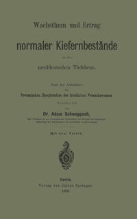 Vorderes Coverbild Wachsthum und Ertrag normaler Kiefernbestände in der norddeutschen Tiefebene