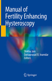 Vorderes Coverbild Manual of Fertility Enhancing Hysteroscopy