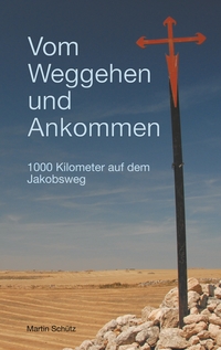 Vorderes Coverbild Vom Weggehen und Ankommen