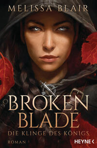 Vorderes Coverbild Broken Blade – Die Klinge des Königs