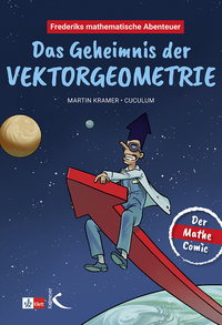 Vorderes Coverbild Frederiks mathematische Abenteuer: Das Geheimnis der Vektorgeometrie