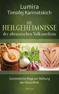 Vorderes Coverbild Die Heilgeheimnisse der altrussischen Volksmedizin