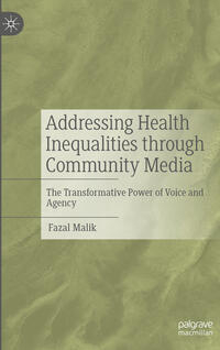 Vorderes Coverbild Addressing Health Inequalities through Community Media