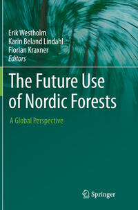 Vorderes Coverbild The Future Use of Nordic Forests