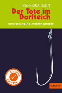 Vorderes Coverbild Kurzfassung in Einfacher Sprache. Der Tote im Dorfteich