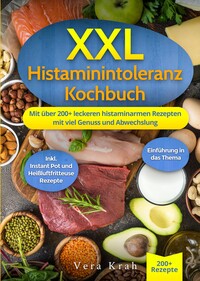 Vorderes Coverbild XXL Histaminintoleranz Kochbuch