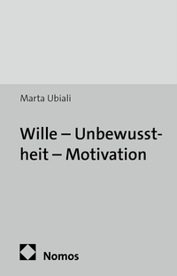 Vorderes Coverbild Wille - Unbewusstheit - Motivation