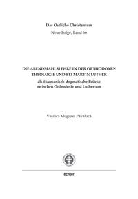 Vorderes Coverbild Die Abendmahlslehre in der orthodoxen Theologie und bei Martin Luther