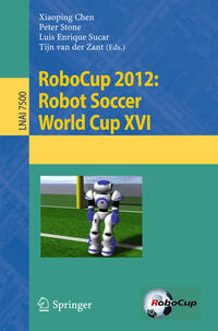 Vorderes Coverbild RoboCup 2012: Robot Soccer World Cup XVI