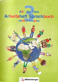 Vorderes Coverbild ABC der Tiere 3 – Arbeitsheft Sprachbuch, silbierte Ausgabe
