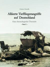 Vorderes Coverbild Alliierte Tieffliegerangriffe auf Deutschland