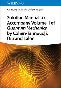 Vorderes Coverbild Solution Manual to Accompany Volume II of Quantum Mechanics by Cohen-Tannoudji, Diu and Laloë