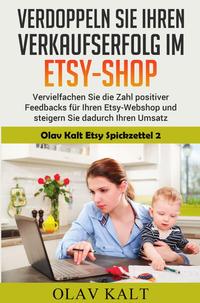 Vorderes Coverbild Olav Kalt Etsy Spickzettel / Verdoppeln Sie ihren Verkaufserfolg im Etsy-Shop