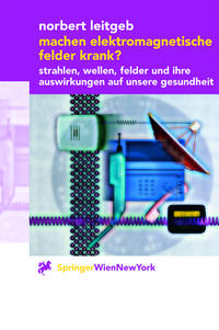 Vorderes Coverbild Machen elektromagnetische Felder krank?