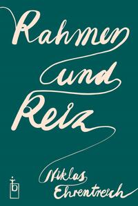 Vorderes Coverbild Rahmen und Reiz