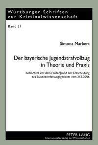 Vorderes Coverbild Der bayerische Jugendstrafvollzug in Theorie und Praxis