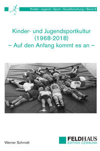 Vorderes Coverbild Kinder- und Jugendsportkultur (1968-2018)