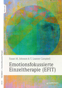 Vorderes Coverbild Emotionsfokussierte Einzeltherapie (EFIT)