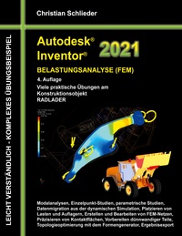 Vorderes Coverbild Autodesk Inventor 2021 - Belastungsanalyse (FEM)