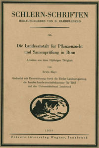 Vorderes Coverbild Die Landesanstalt für Pflanzenzucht und Samenprüfung in Rinn