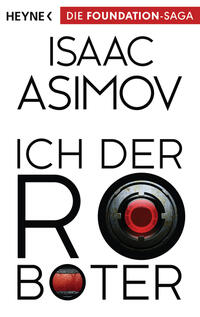 Vorderes Coverbild Ich, der Roboter
