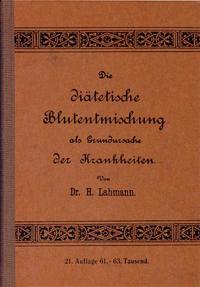 Vorderes Coverbild Die Diätische Blutentmischung als Grundursache der Krankheiten