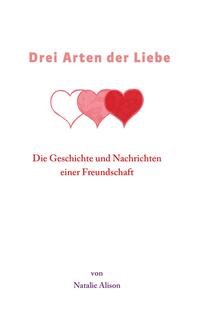 Vorderes Coverbild Drei Arten der Liebe