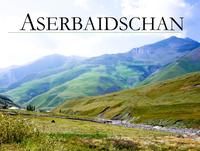 Vorderes Coverbild Aserbaidschan - Ein Bildband