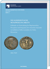 Vorderes Coverbild Die kaiserliche Münzprägung Milets